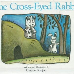 The Cross-Eyed Rabbit