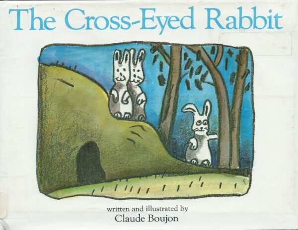 The Cross-Eyed Rabbit