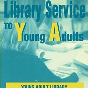 New Directions for Library Service to Young Adults
