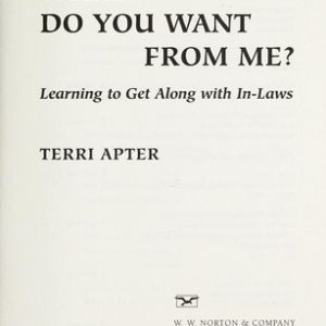What Do You Want from Me?: Learning to Get Along with In-Laws