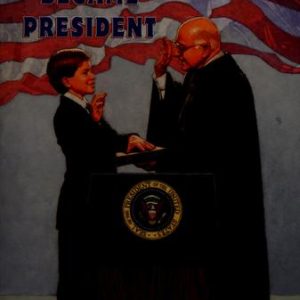 The Kid who becasme president