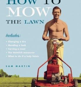How to Mow the Lawn